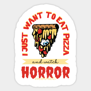 Pizza and Horror Sticker